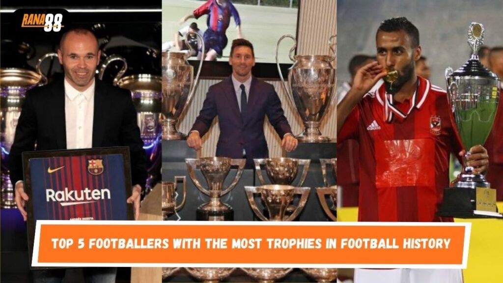 Footballers With the Most Trophies in Football
